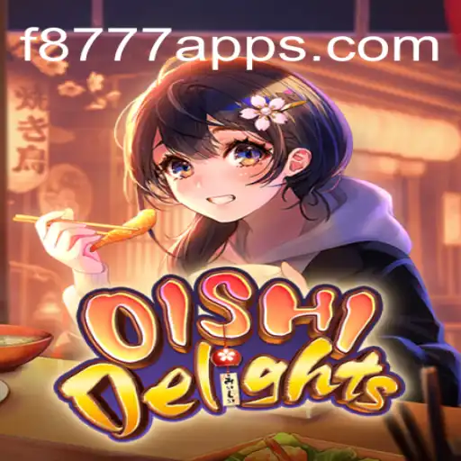 Discover OishiDelights: A Premier Gaming Experience with F8777.com Oficial Slots Brasil #1