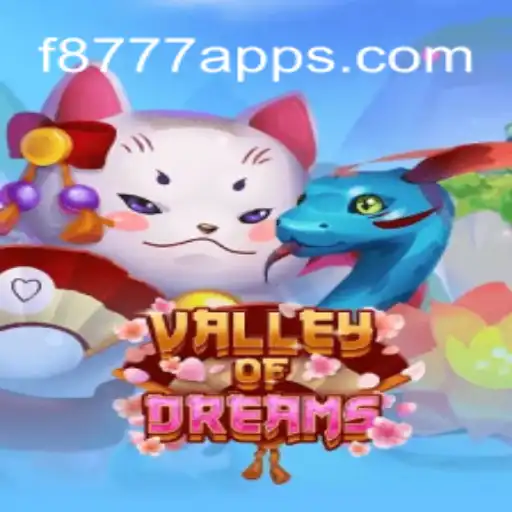 Explore the Enchanting World of ValleyofDreams: Brazil's Premier Slot Adventure through F8777.com